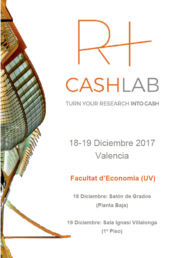 La Facultat d’Economia de la UV acoge las primeras Jornadas de Transferencia Tecnológica Research+Cash